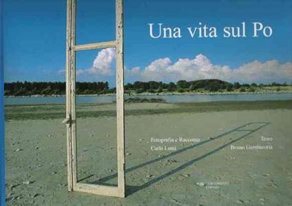 Una Vita Sul Po - Carlo Lenti - copertina