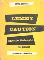 Lemmy Caution Agente Federale Tre Romanzi