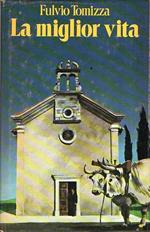 La Miglior Vita