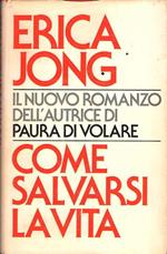Come Salvarsi La Vita