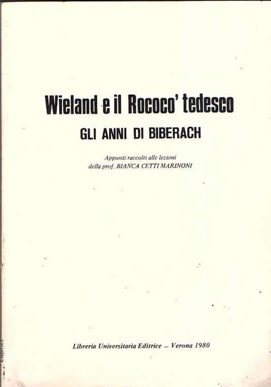 Wieland e Il Rococò Tedesco Gli Anni di Biberach - Ottone Cestari - copertina