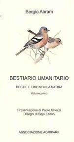 Bestiario Umano Bestie E Omeni 'N La Satira Volume Primo