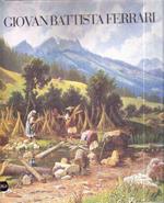 Giovan Battista Ferrari 1829 - 1906 I Luoghi Della Pittura