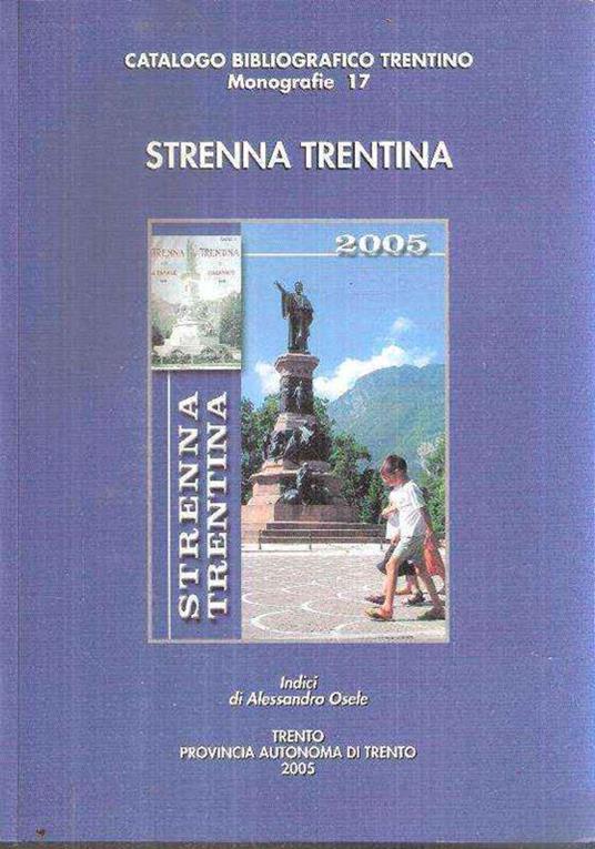 Strenna Trentina 2005 - Indici - Alessandro Osele - copertina
