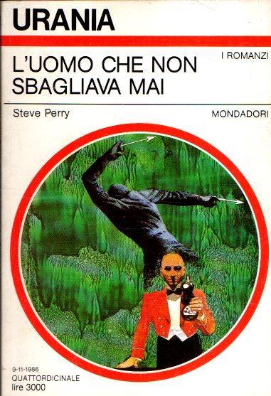 L' Uomo Che Non Sbagliava Mai - Steve Perry - copertina