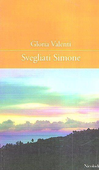 Svegliati Simone - Gloria Valenti - copertina