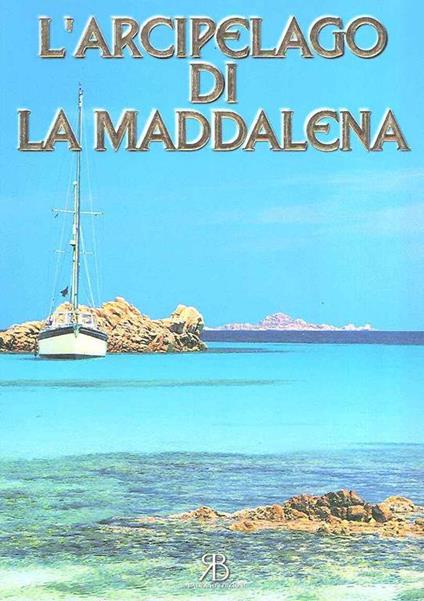 L' Arcipelago Di La Maddalena - copertina