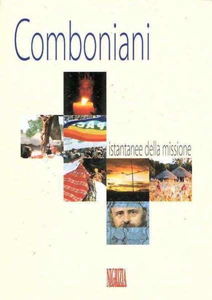 Comboniani. Istantanee della missione - Franco Moretti - copertina