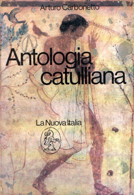 Antologia Catulliana - Arturo Carbonetto - copertina