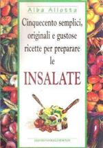 Cinquecento ricette di insalate