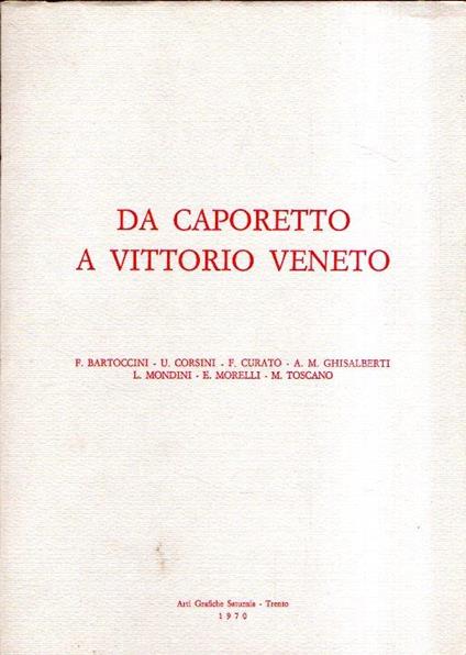 Da Caporetto a Vittorio Veneto - copertina