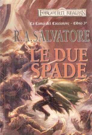 Le Due Spade - R. A. Salvatore - copertina