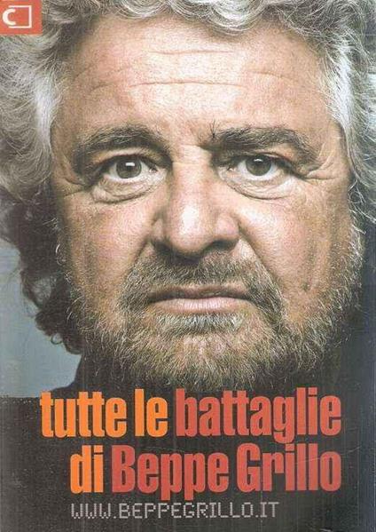 Tutte le battaglie di Beppe Grillo - copertina