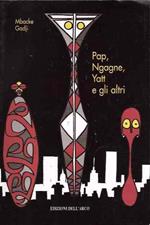 Pap, Ngagne, Yatt E Gli Altri