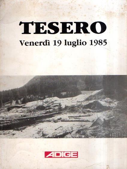 Tesero Venerdì 19 Luglio 1985 - copertina