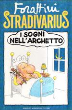 Stradivarius. I sogni nell'archetto
