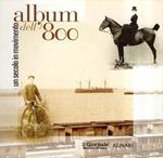 Un Secolo In Movimento - Album Dell'800
