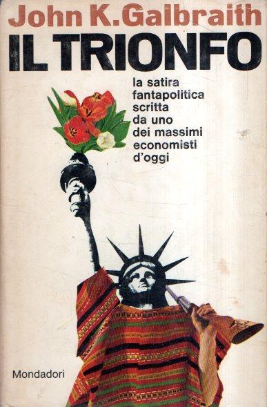 Il Trionfo - John K. Galbraith - copertina