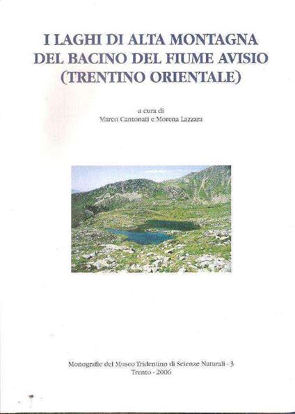 I laghi di alta montagna del bacino del fiume Avisio (Trentino orientale) - copertina