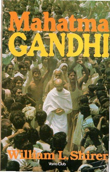 Mahatma Gandhi - William Shirer - copertina