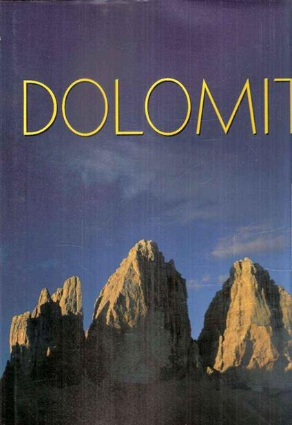 Dolomiti. Il grande libro dei Monti Pallidi - NULL - copertina