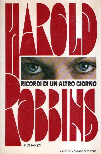 Ricordi di un altro giorno - Harold Robbins - copertina