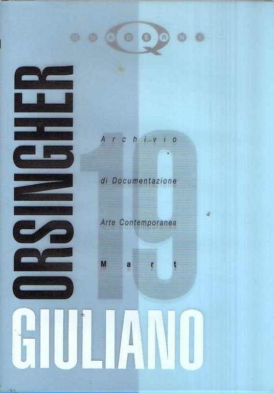 Archivio Di Documentazione Arte Contemporanea N.19 Giuliano Orsingher - Gabriella Belli - copertina