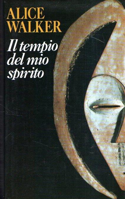 Il tempio del mio spirito - Alice Walker - copertina