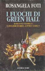 I fuochi di Green Hall
