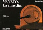 Veneto. La Rinascita