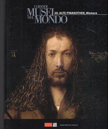 I Grandi Musei Del Mondo - Alte Pinakothek Monaco - copertina