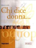 Chi dice donna.