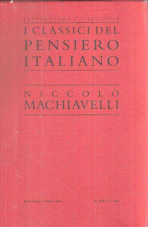 I Classici Del Pensiero Italiano - Niccolò Machiavelli - Niccolò Machiavelli - copertina