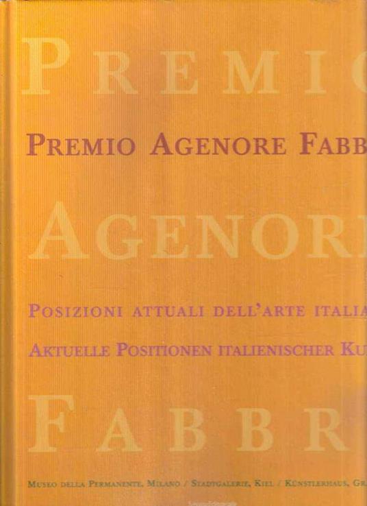 Premio Agenore Fabbri 2007 Premio Artistico Della Fondazione Vaf Per La Produzione Dell'Arte Contemporanea - copertina