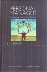 Personal Manager L'Economia Della Vita Quotidiana - Il Lavoro