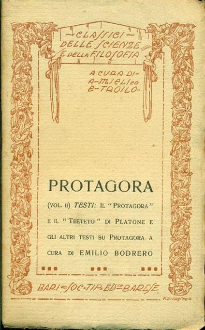 Protagora. Volume II: ''Protagorà' e il ''Teetetò' e altri testi - Platone - copertina