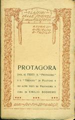 Protagora. Volume II: ''Protagorà' e il ''Teetetò' e altri testi