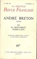 La nouvelle revue francaise. Avril 1967. N. 172. André Breton et le mouvement surréaliste. Avril 19