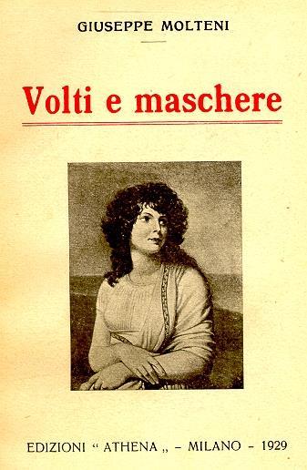 Volti e maschere femminili - Molteni Giuseppe - copertina
