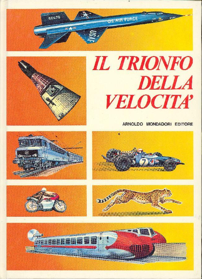 Il trionfo della velocità