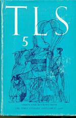 T.L.S. Essays and reviews from the Times literary supplement 1966