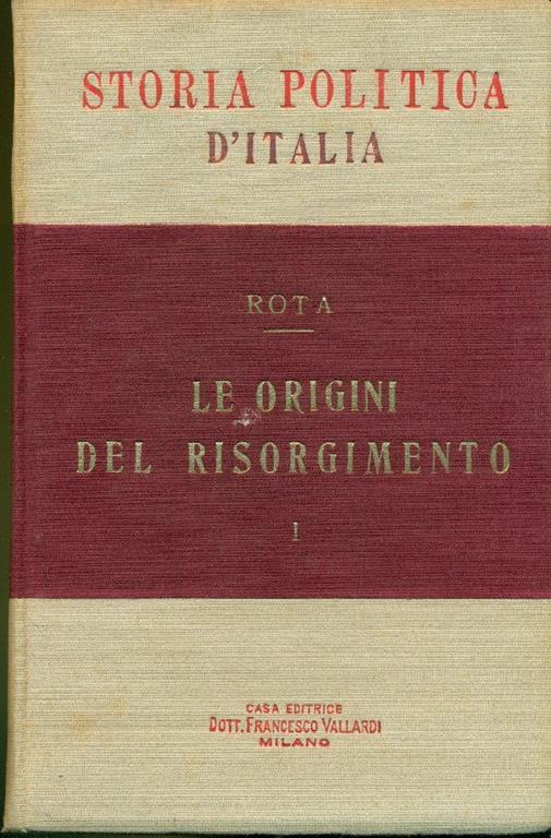 Storia politica d'Italia. Le origini del Risorgimento (1700-1800) - copertina