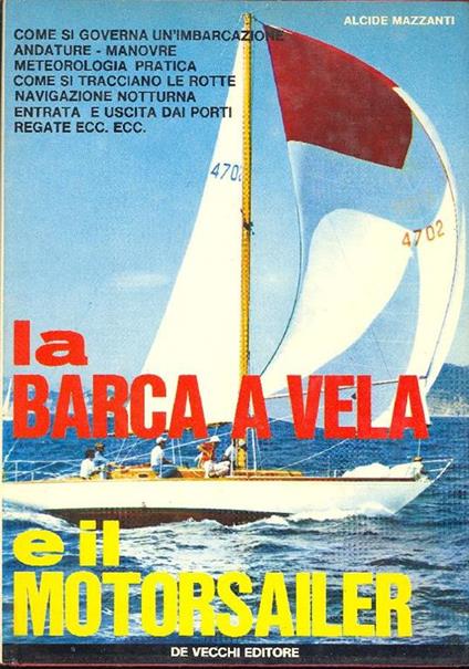 La barca a vela e il motorsailer - Alcide Mazzanti - copertina