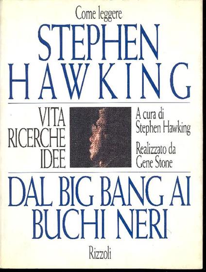 Come leggere Stephen Hawking. Dal big bang ai buchi neri. Vita, ricerche, idee - copertina