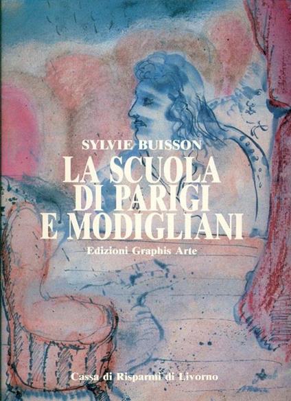 La scuola di Parigi e Modigliani - copertina