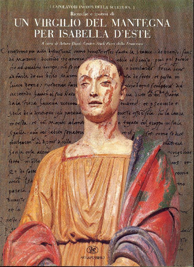 Ricerche e ipotesi di un Virgilio del Mantegna per Isabella D'Este