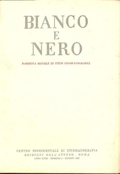 Bianco e Nero. Anno XVIII, Numero 5, Maggio 1957 - copertina