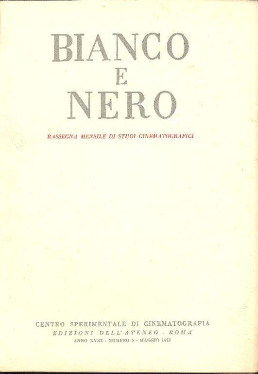 Bianco e Nero. Anno XVIII, Numero 5, Maggio 1957 - copertina