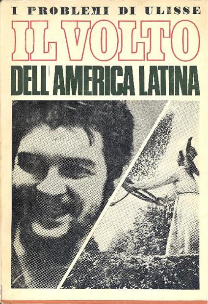 I problemi di Ulisse. Aprile 1968. Il volto dell'America Latina - copertina