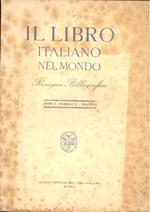 Il Libro italiano nel mondo. Marzo 1940, Anno I, N. 3